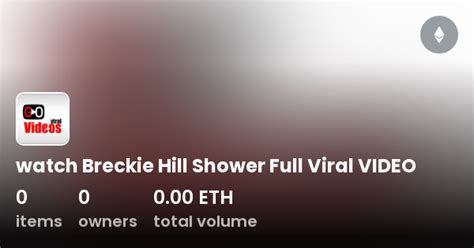 beckie hill shower video|Watch Breckie Hill Ultimate compilation 